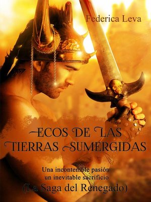 cover image of Ecos de las Tierras Sumergidas  Volume 1/   La Saga del Renegado